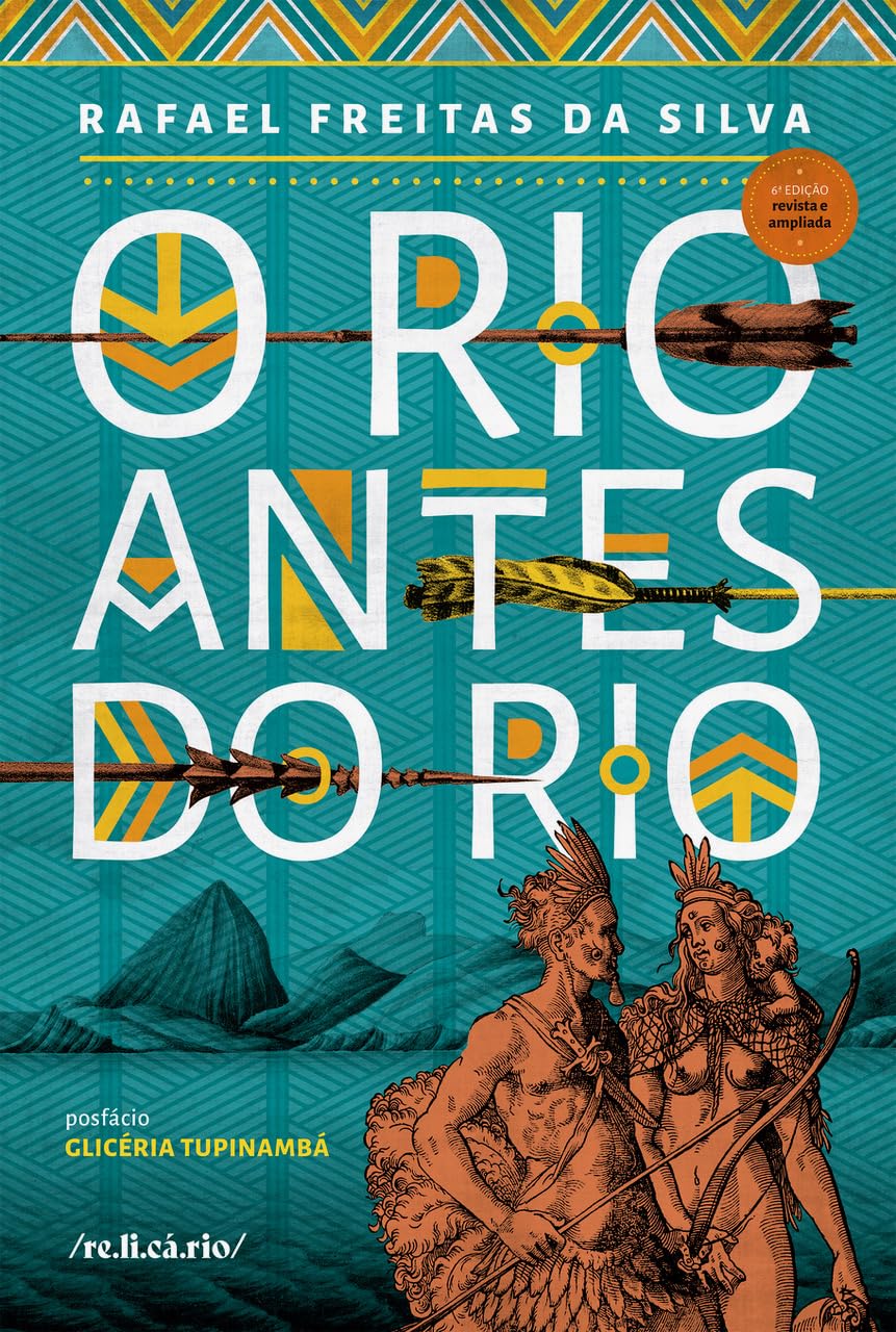 O Rio antes do Rio: 6ª edição revista e ampliada | Amazon.com.br